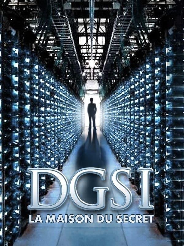 DGSI, la maison du secret
