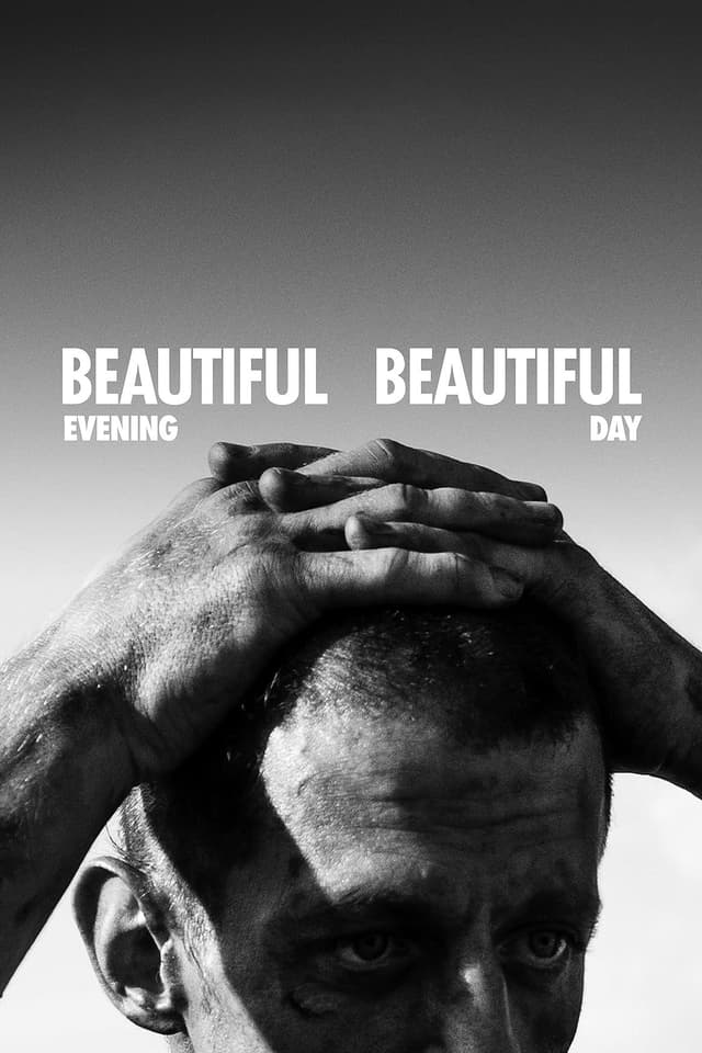 Beautiful Evening, Beautiful Day