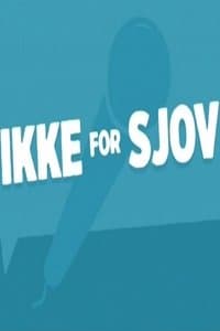 Ikke for Sjov