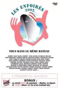 Les Enfoirés 2002 - Tous dans le même bateau